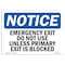 Signmission OSHA Notice, 5" Height, Emergency Exit Do Not Use Unless Primary Sign, 7" X 5", Landscape OS-NS-D-57-L-11806 - alternate 1